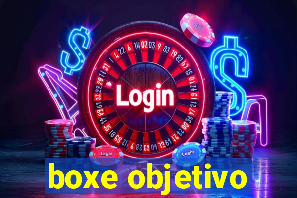 boxe objetivo